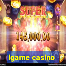 igame casino