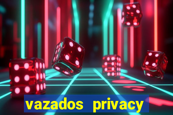 vazados privacy belle belinha