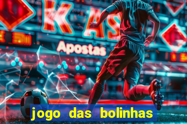 jogo das bolinhas que ganha dinheiro