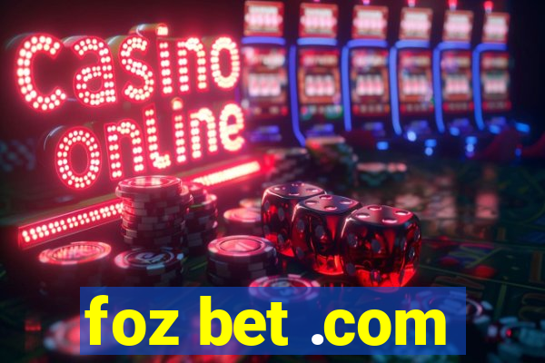 foz bet .com