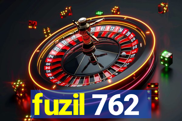 fuzil 762