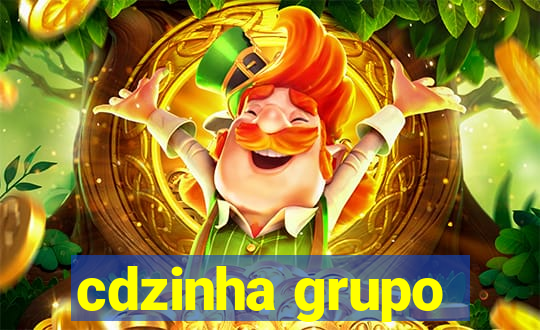 cdzinha grupo