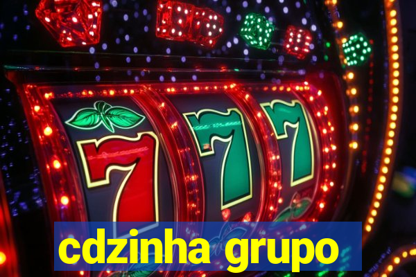 cdzinha grupo