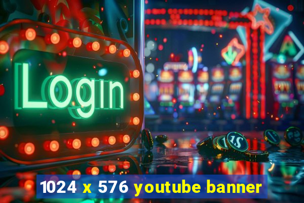 1024 x 576 youtube banner