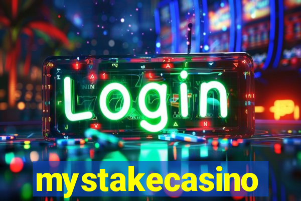 mystakecasino