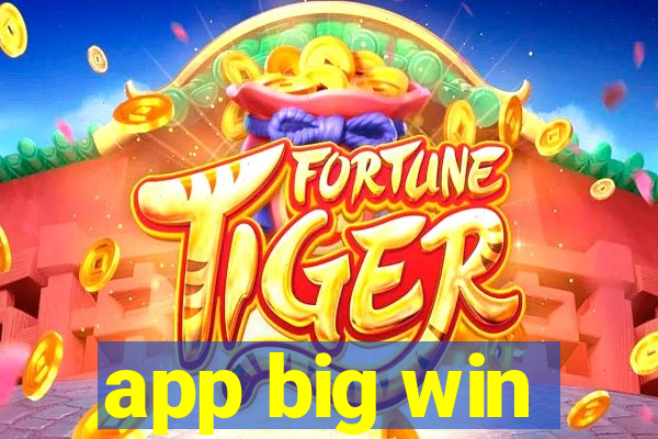 app big win