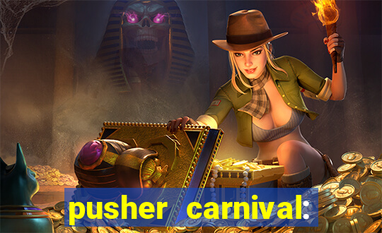 pusher carnival: coin master