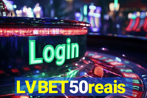 LVBET50reais