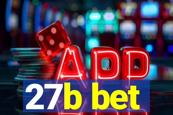 27b bet