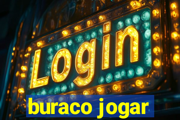 buraco jogar