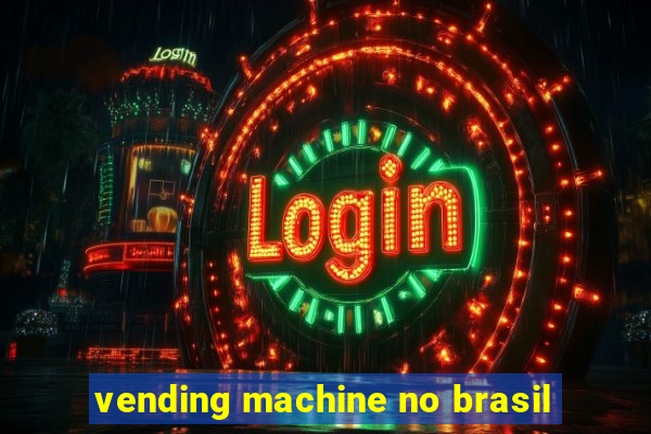 vending machine no brasil