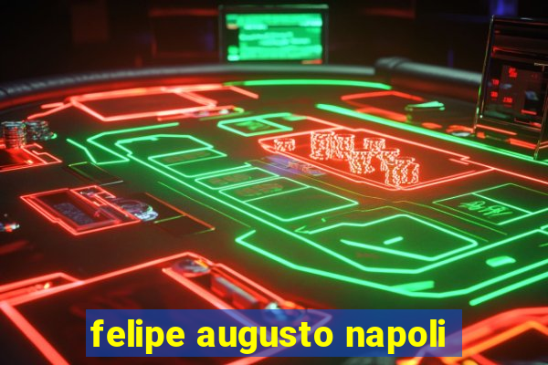 felipe augusto napoli