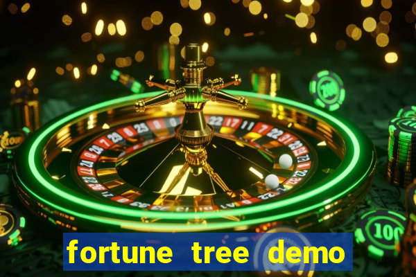 fortune tree demo grátis dinheiro infinito