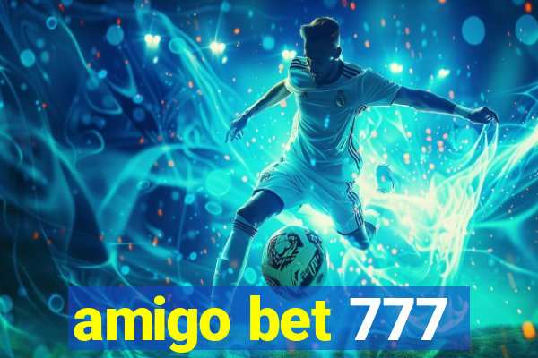 amigo bet 777