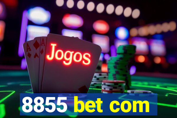 8855 bet com