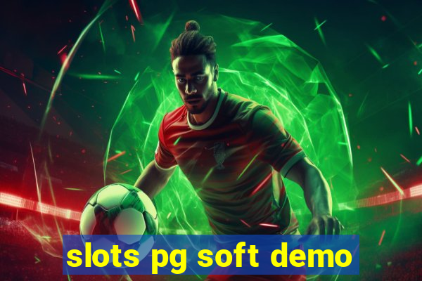 slots pg soft demo