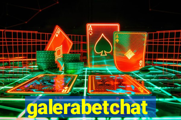 galerabetchat