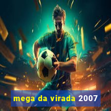 mega da virada 2007