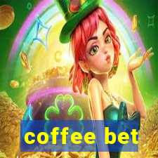 coffee bet