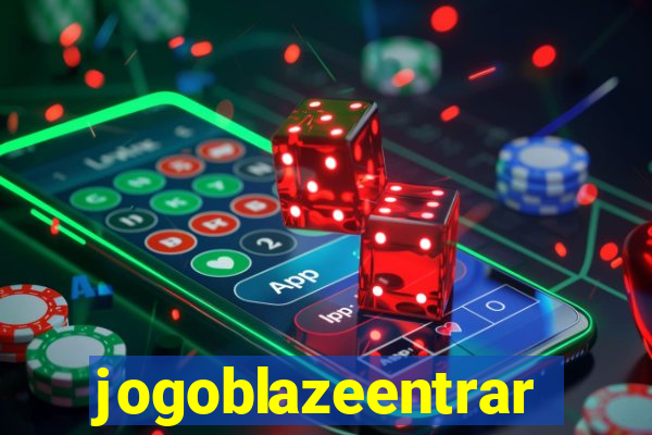 jogoblazeentrar