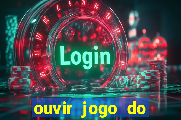 ouvir jogo do vasco ao vivo