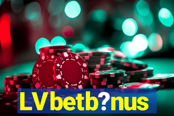 LVbetb?nus