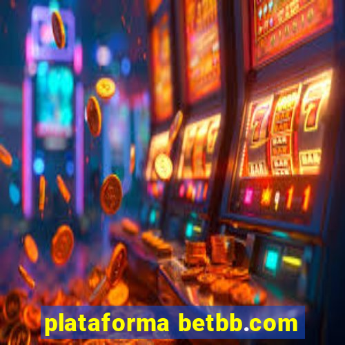 plataforma betbb.com