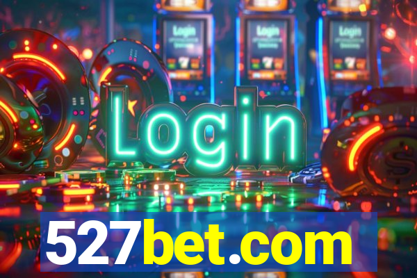 527bet.com