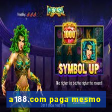 a188.com paga mesmo