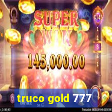 truco gold 777