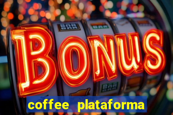 coffee plataforma de jogos