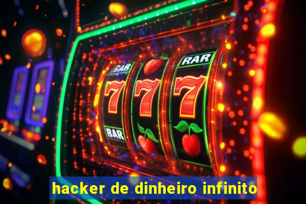 hacker de dinheiro infinito