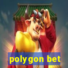 polygon bet