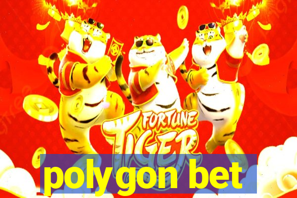 polygon bet