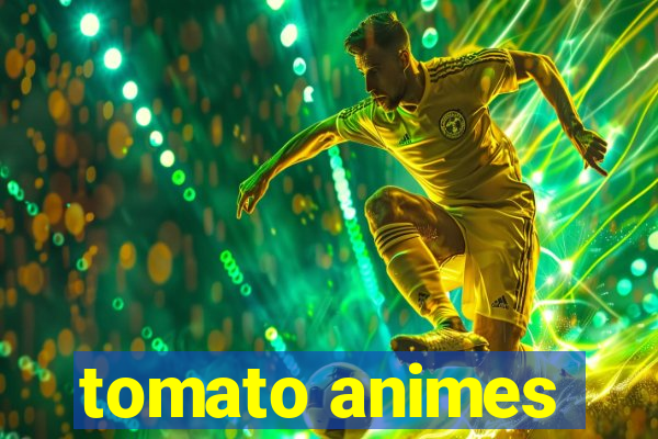 tomato animes