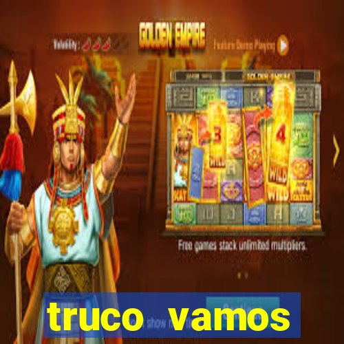 truco vamos download pc