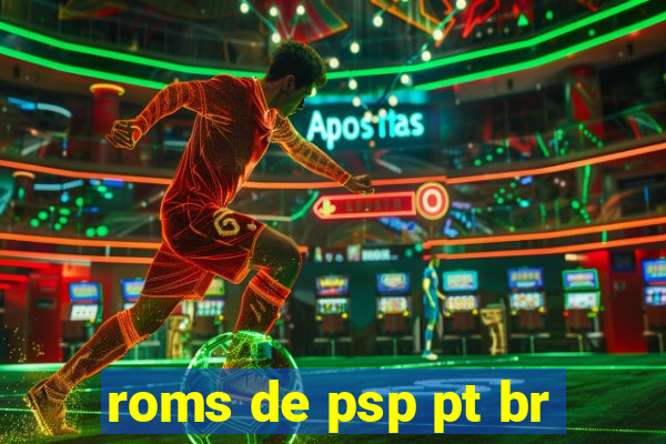 roms de psp pt br