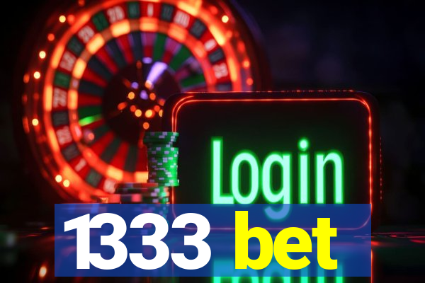 1333 bet