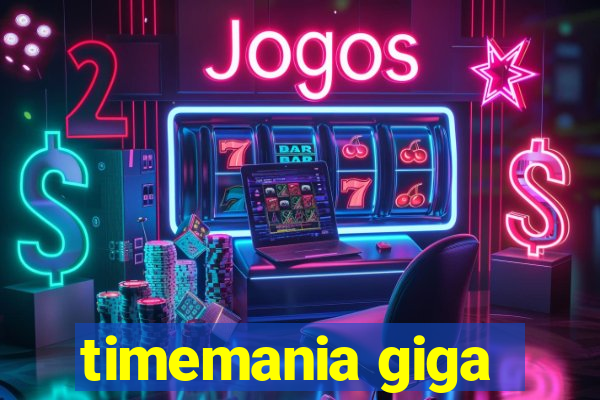 timemania giga