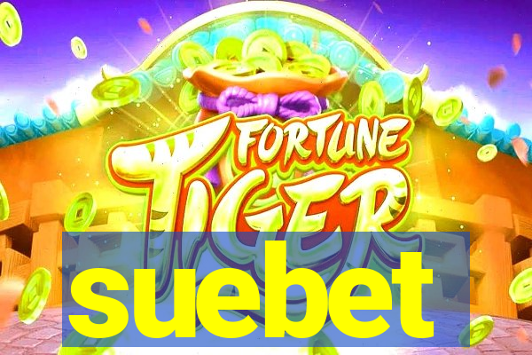 suebet