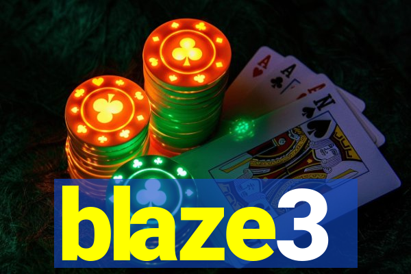 blaze3