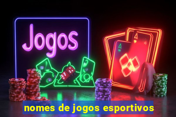 nomes de jogos esportivos