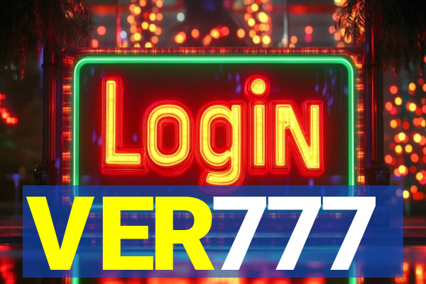 VER777