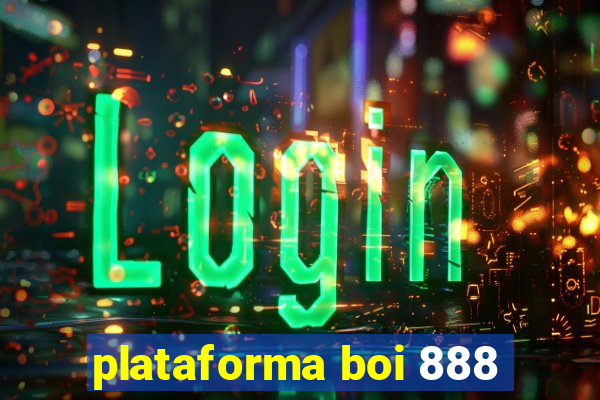 plataforma boi 888