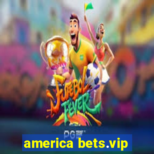 america bets.vip