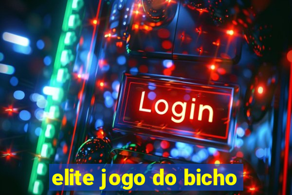 elite jogo do bicho