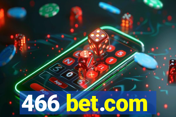 466 bet.com