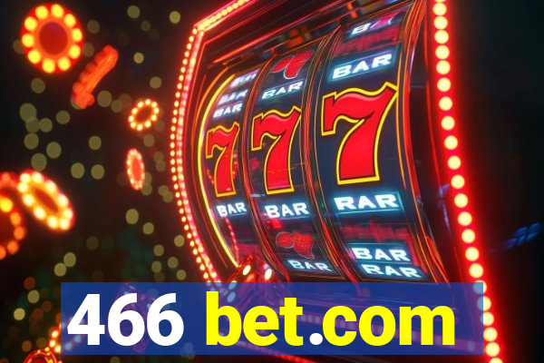 466 bet.com