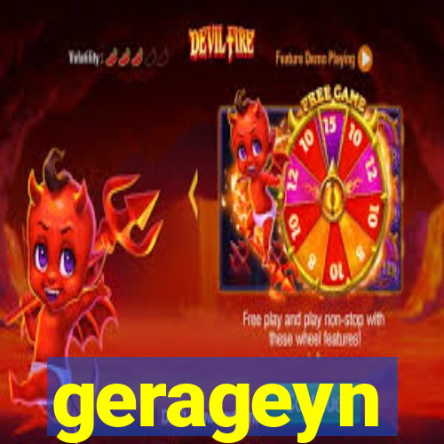 gerageyn