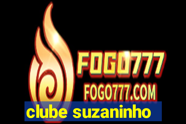 clube suzaninho